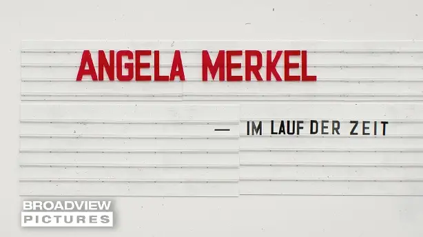 Angela Merkel - Im Lauf der Zeit Screenshot