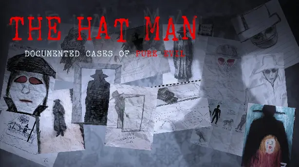 The Hat Man: Documented Cases of Pure Evil Screenshot