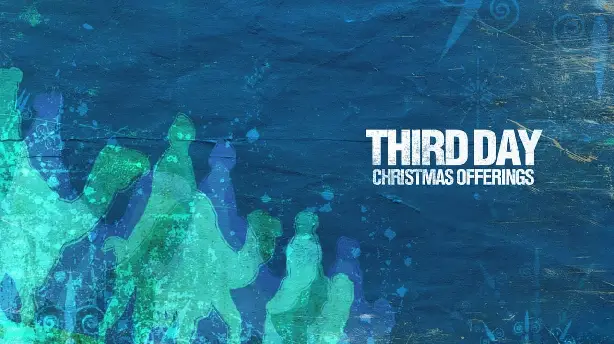 Third Day: Christmas Offerings (Live in Concert) Screenshot
