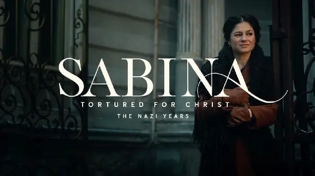 Sabina - Tortured for Christ, the Nazi Years Screenshot