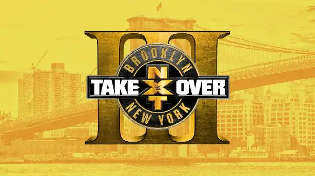 NXT TakeOver: Brooklyn III Screenshot