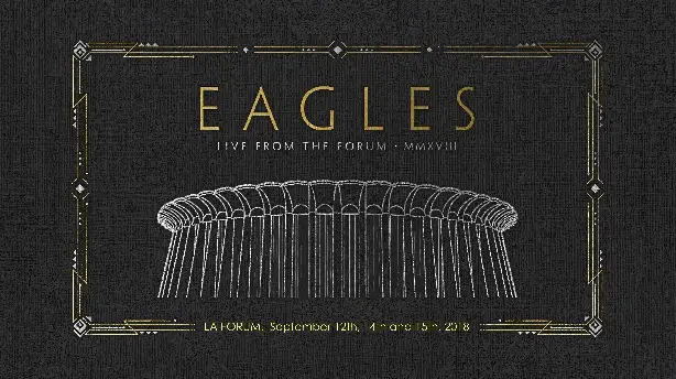 Eagles - Live from the Forum MMXVIII Screenshot