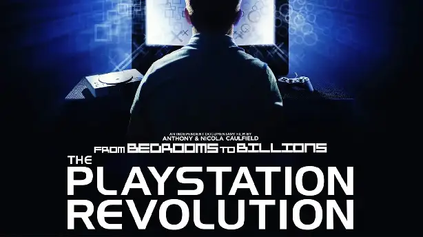 From Bedrooms to Billions: The PlayStation Revolution Screenshot