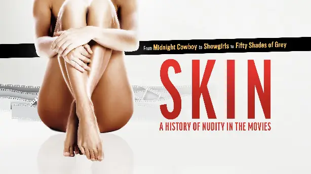 Skin: A History of Nudity in the Movies Screenshot