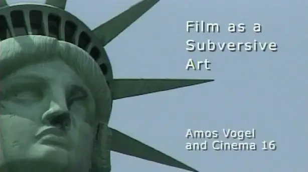 Film as Subversive Art: Amos Vogel and Cinema 16 Screenshot