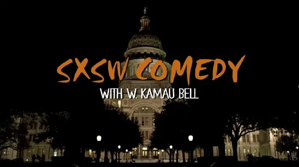 SXSW Comedy Night Two with W. Kamau Bell Screenshot