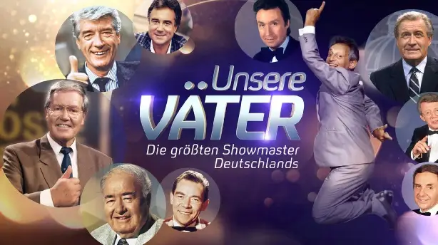 Unsere Väter – Die größten Showmaster Deutschlands Screenshot