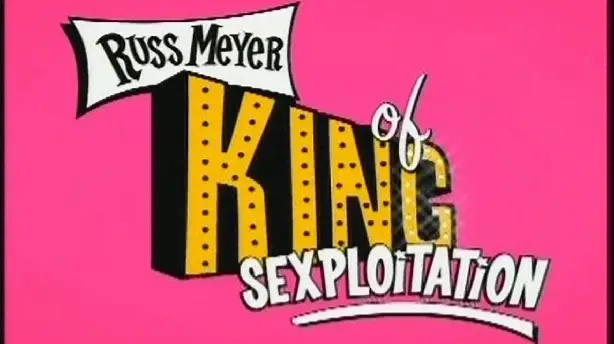 Russ Meyer: King of Sexploitation Screenshot