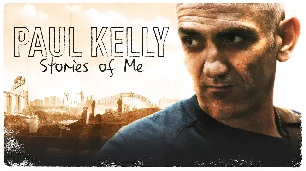 Paul Kelly: Stories of Me Screenshot
