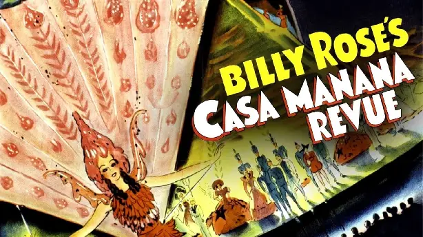 Billy Rose's Casa Mañana Revue Screenshot