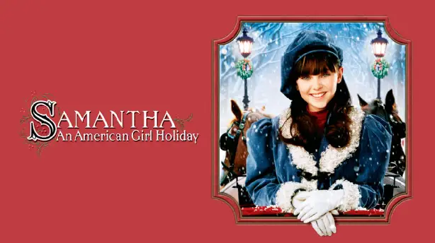 Samantha: An American Girl Holiday Screenshot