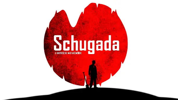 Schugada - a bayrische Mafiakomödie Screenshot