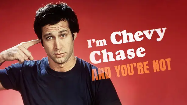 I'm Chevy Chase and You're Not Screenshot