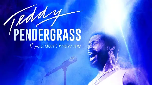 Teddy Pendergrass: If You Don't Know Me Screenshot