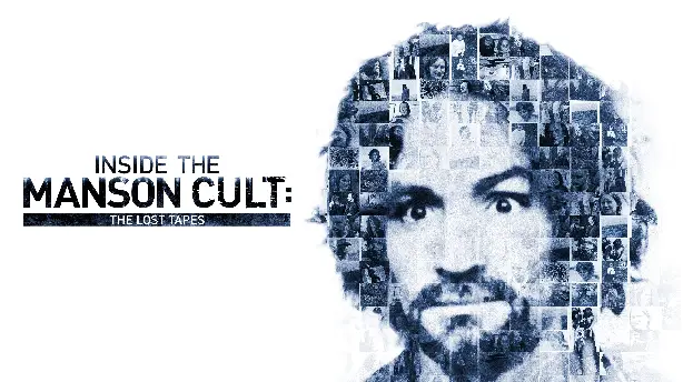 Inside the Manson Cult: The Lost Tapes Screenshot