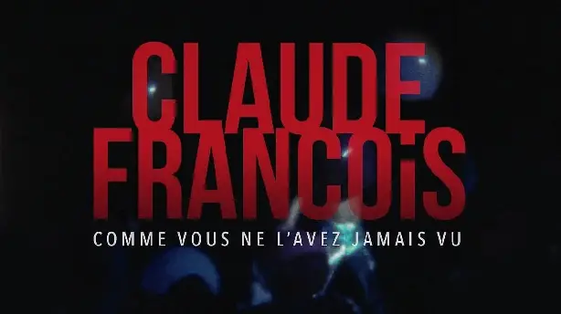 Claude François comme vous ne l'avez jamais vu Screenshot