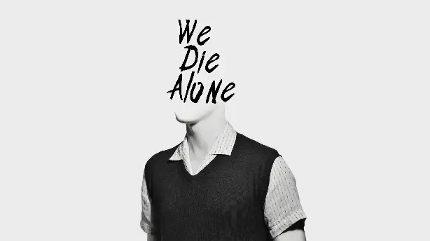 We Die Alone Screenshot