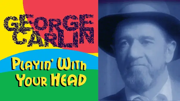 George Carlin: Playin' with Your Head Screenshot