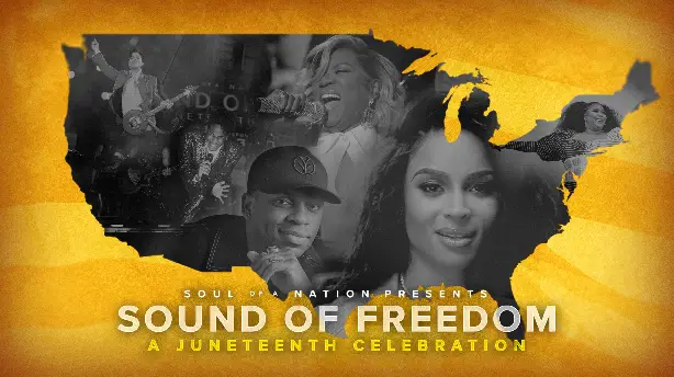 Soul of a Nation Presents: Sound of Freedom – A Juneteenth Celebration Screenshot