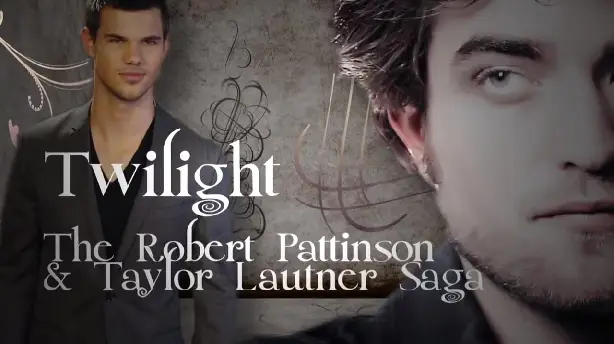 Twilight: The Robert Pattinson and Taylor Lautner Saga Screenshot