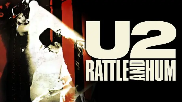 U2: Rattle and Hum Screenshot