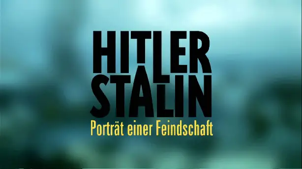 Hitler & Stalin - Portrait einer Feindschaft Screenshot