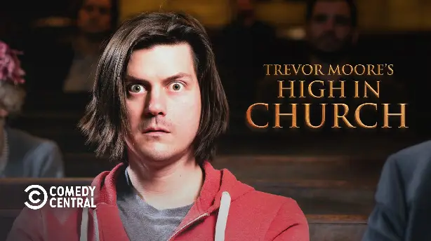 Trevor Moore: High In Church Screenshot