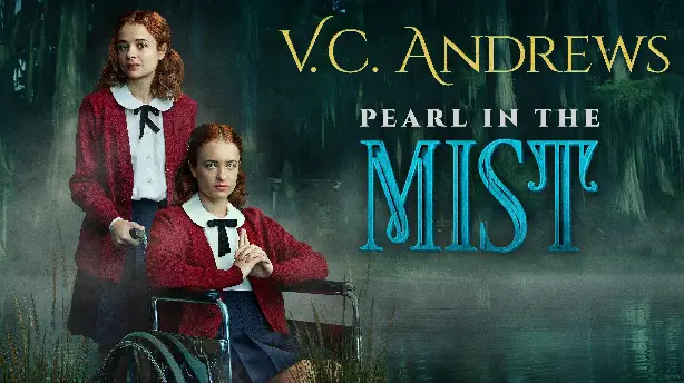 V.C. Andrews' Pearl in the Mist Screenshot