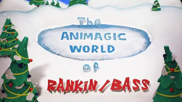 The Animagic World of Rankin/Bass Screenshot