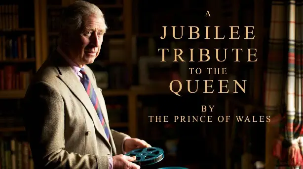 A Jubilee Tribute to The Queen by The Prince of Wales Screenshot