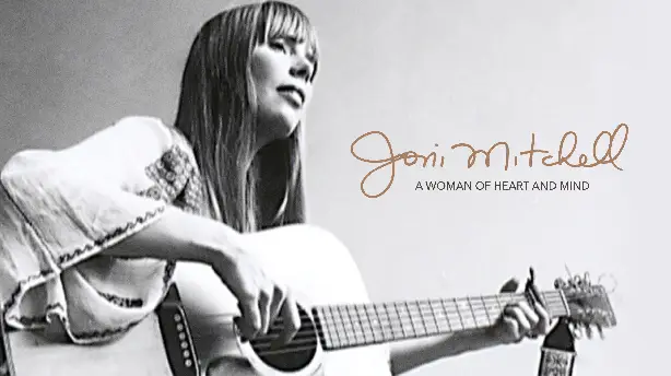 Joni Mitchell: Woman of Heart and Mind Screenshot