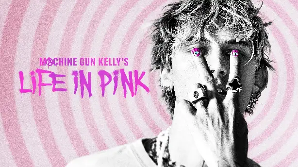 Machine Gun Kelly's Life In Pink Screenshot
