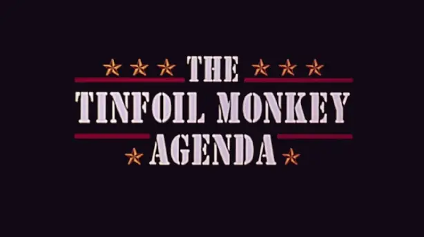 The Tinfoil Monkey Agenda Screenshot