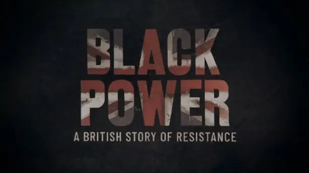 Black Power: A British Story of Resistance Screenshot