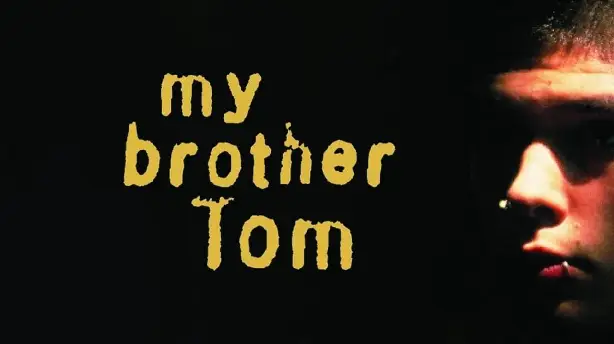 My Brother Tom Screenshot