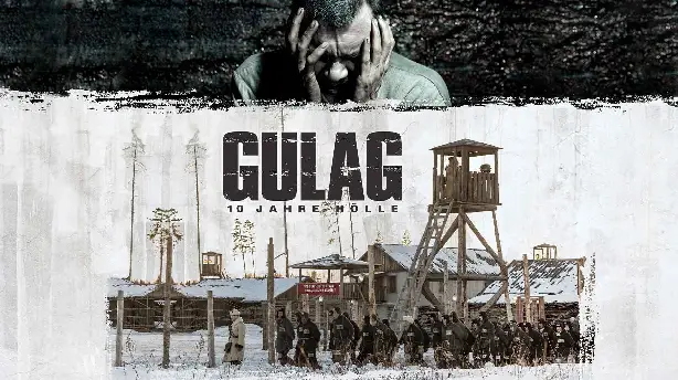 Gulag - 10 Jahre Hölle Screenshot