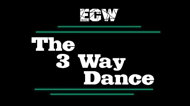ECW 3-Way Dance Screenshot