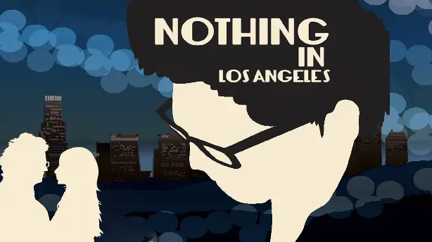 Nothing in Los Angeles Screenshot