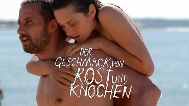 Der Geschmack von Rost und Knochen Screenshot