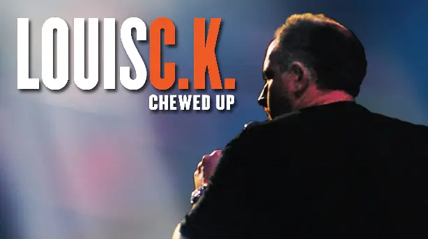 Louis C.K.: Chewed Up Screenshot