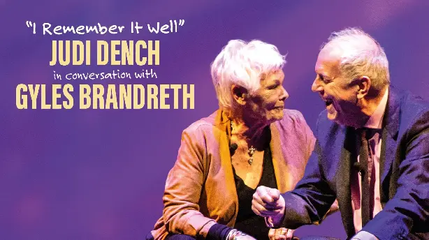 I Remember It Well: Dame Judi Dench in Conversation with Gyles Bandreth Screenshot