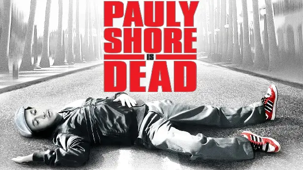Pauly Shore Is Dead Screenshot