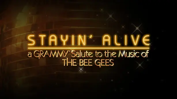 Stayin' Alive: A Grammy Salute to the Music of the Bee Gees Screenshot