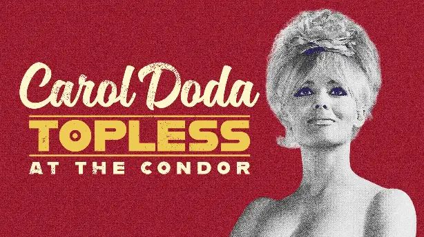 Carol Doda Topless at the Condor Screenshot