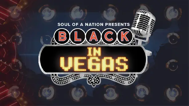 Soul of a Nation Presents: Black in Vegas Screenshot