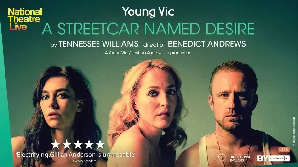 National Theatre Live: A Streetcar Named Desire Screenshot