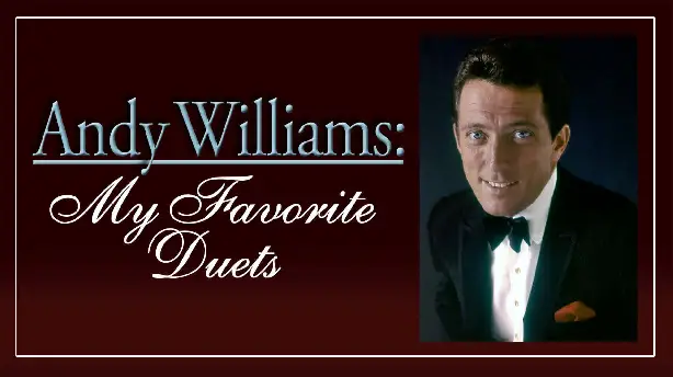 Andy Williams: My Favorite Duets Screenshot