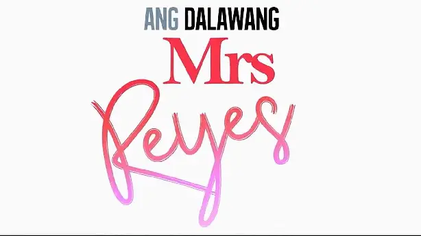 Ang Dalawang Mrs. Reyes Screenshot