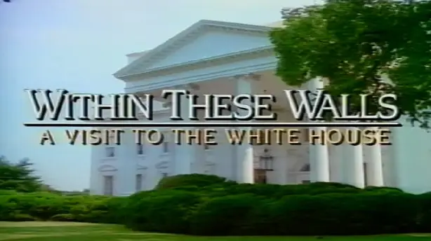 Within These Walls: A Tour of the White House Screenshot