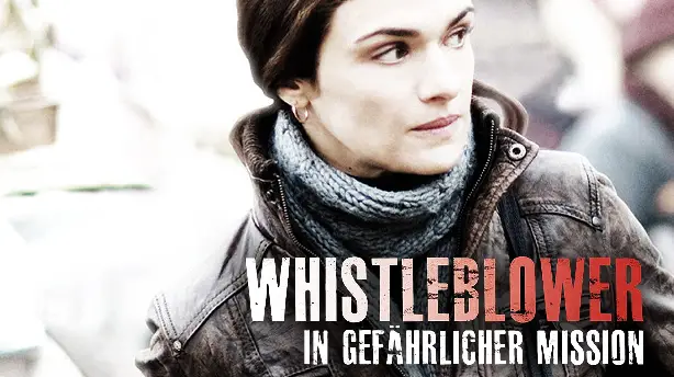 Whistleblower - In gefährlicher Mission Screenshot